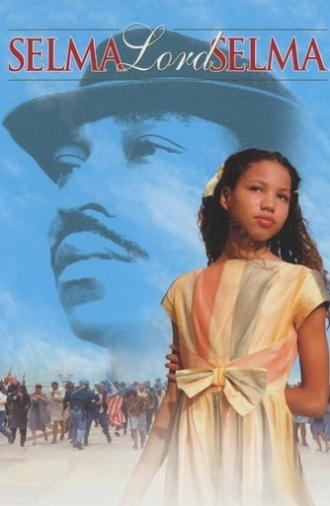 Selma, Lord, Selma (1999)