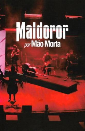 Mão Morta – Maldoror (2008)