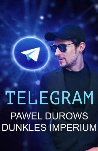 Telegram - The Dark Empire by Pavel Durov (2025)