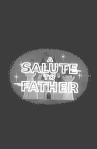 A Salute to Father (1961)