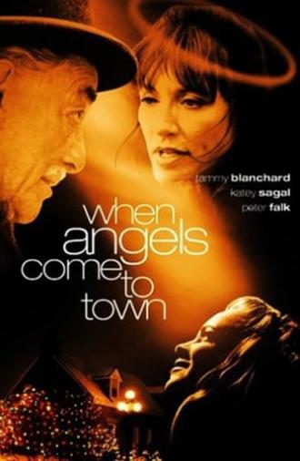 When Angels Come to Town (2004)