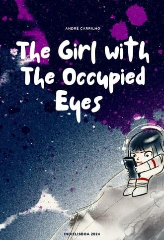 The Girl with the Occupied Eyes (2024)