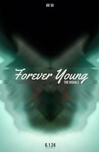 JOE SD: Forever Young (Album Visuals) (2024)