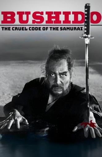 Bushido: The Cruel Code of the Samurai (1963)