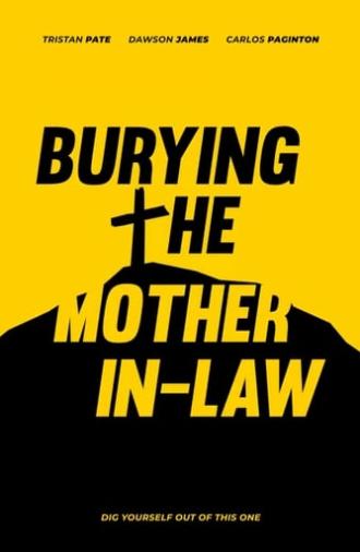 Burying The Mother In-Law (2019)