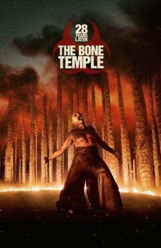 28 Years Later: The Bone Temple (2026)