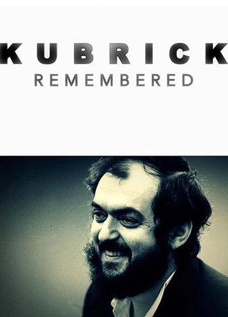 Kubrick Remembered (2014)