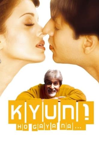 Kyun...! Ho Gaya Na (2004)