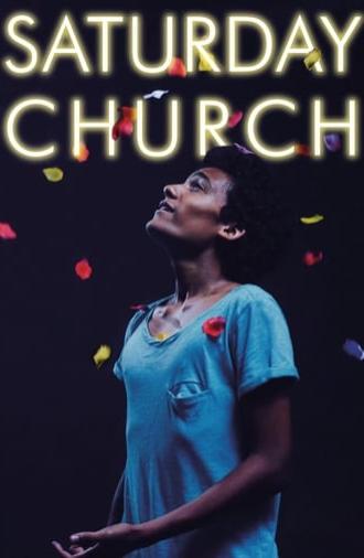 Saturday Church (2018)