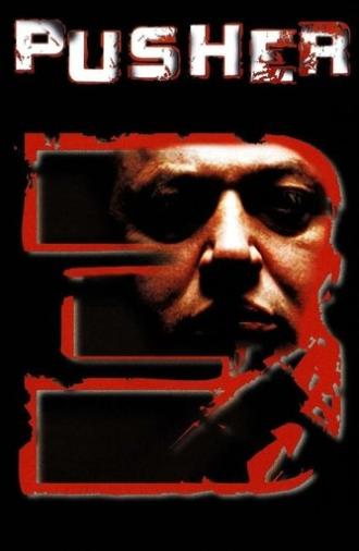 Pusher III (2005)