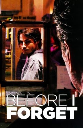 Before I Forget (2007)