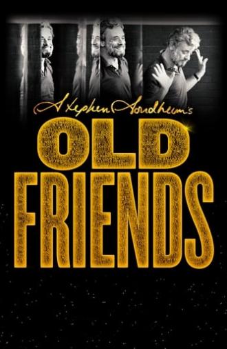 Stephen Sondheim's Old Friends (2022)