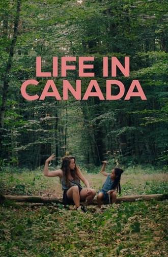 Life in Canada (2023)