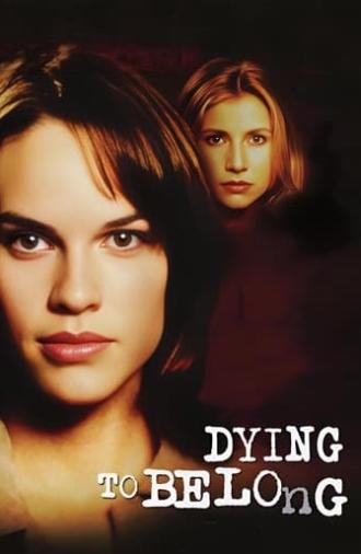 Dying to Belong (1997)