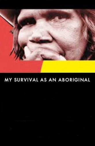 My Survival as an Aboriginal (1979)