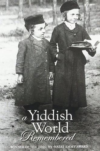 A Yiddish World Remembered (2004)