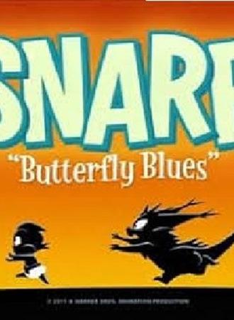 Snarf: Butterfly Blues (2011)