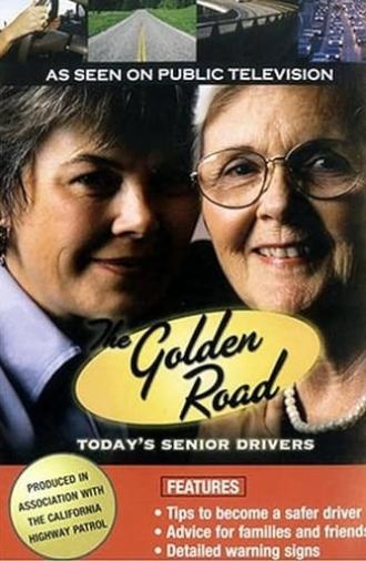 Golden Road: Today's Senior Drivers (2004)