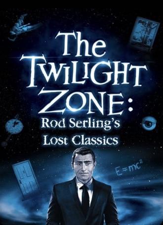 The Twilight Zone: Rod Serling's Lost Classics (1994)