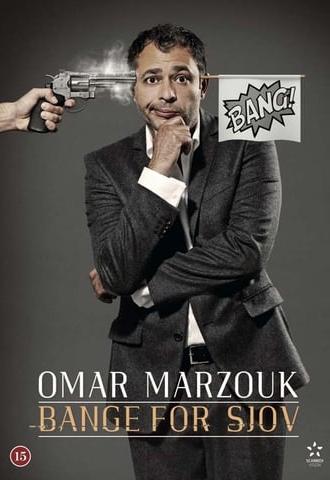Omar Marzouk: Bange For Sjov (2013)