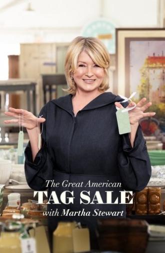 The Great American Tag Sale with Martha Stewart (2022)