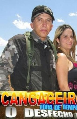 Cangaceiros Fora de Tempo 3 - O Desfecho Final (2014)