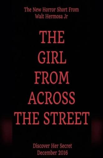 The Girl From Across The Street (2016)