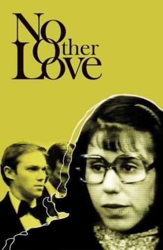 No Other Love (1979)