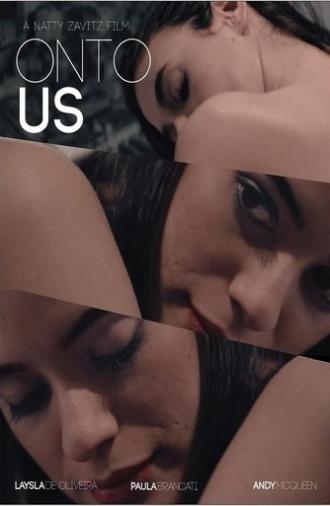 Onto Us (2016)