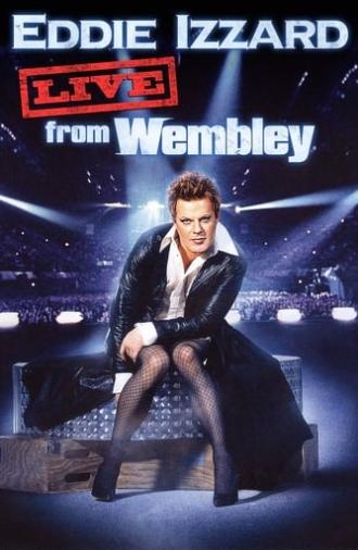 Eddie Izzard: Live from Wembley (2009)