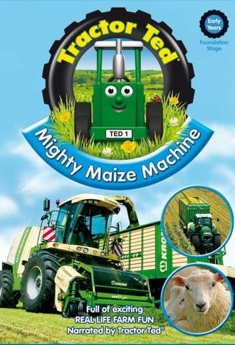 Tractor Ted Mighty Maize Machine (2011)