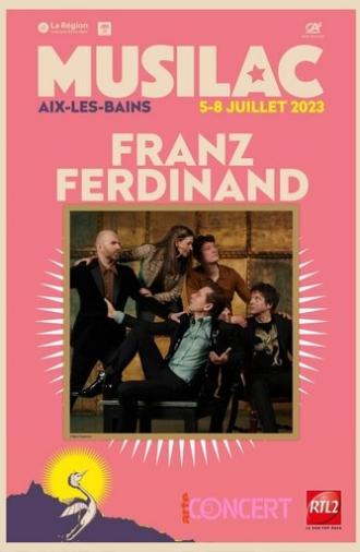 Franz Ferdinand - Musilac 2023 (2023)