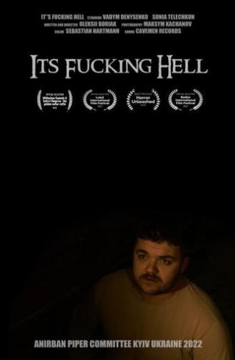 It's Fucking Hell (2022)