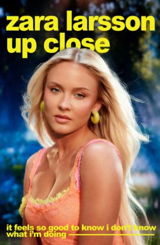 Zara Larsson - Up Close (2025)