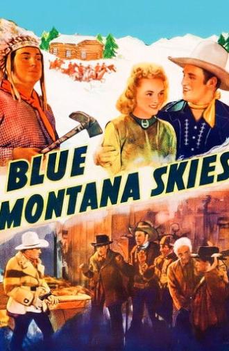 Blue Montana Skies (1939)