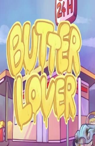 Butter Lover (2016)