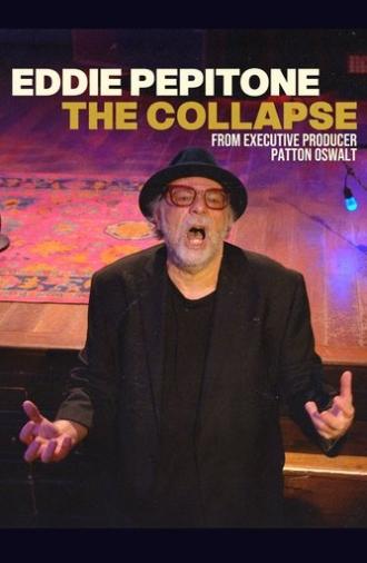 Eddie Pepitone: The Collapse (2025)