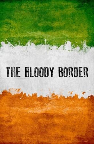 The Bloody Border (2020)