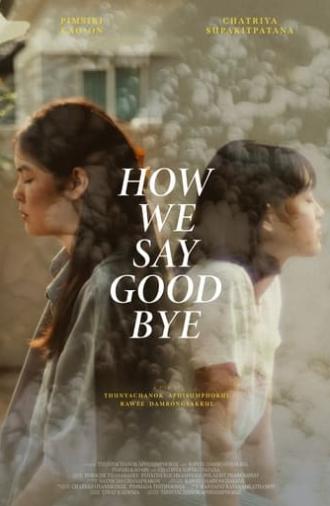 How We Say Goodbye (2023)