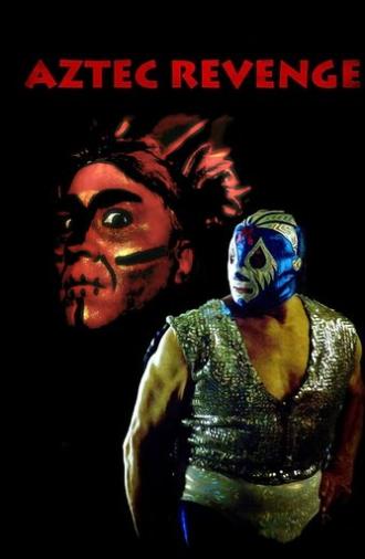 Aztec Revenge (2015)