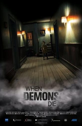 When Demons Die (2016)
