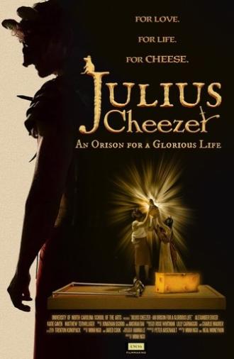 Julius Cheezer: An Orison for a Glorious Life (2025)