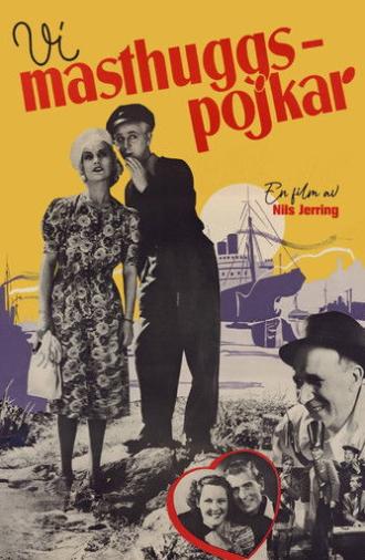 Vi masthuggspojkar (1940)