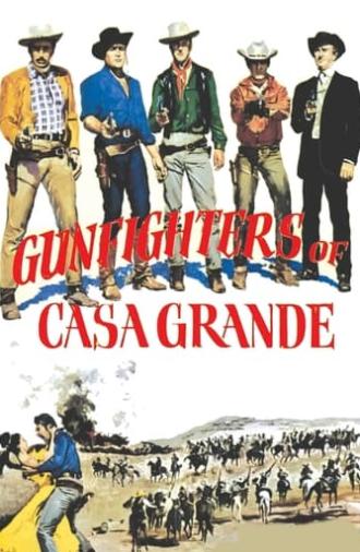 Gunfighters of Casa Grande (1964)