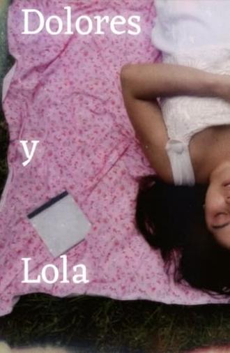 Dolores y Lola (2024)