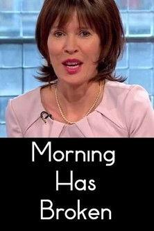 Morning Has Broken (2014)