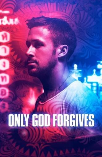 Only God Forgives (2013)