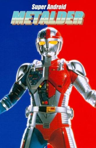 Super Android Metalder: The Movie (1987)