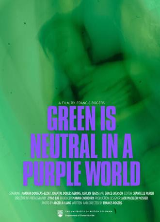 Green is Neutral in a Purple World (2023)