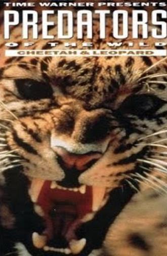 Predators of the Wild: Cheetah and Leopard (1992)